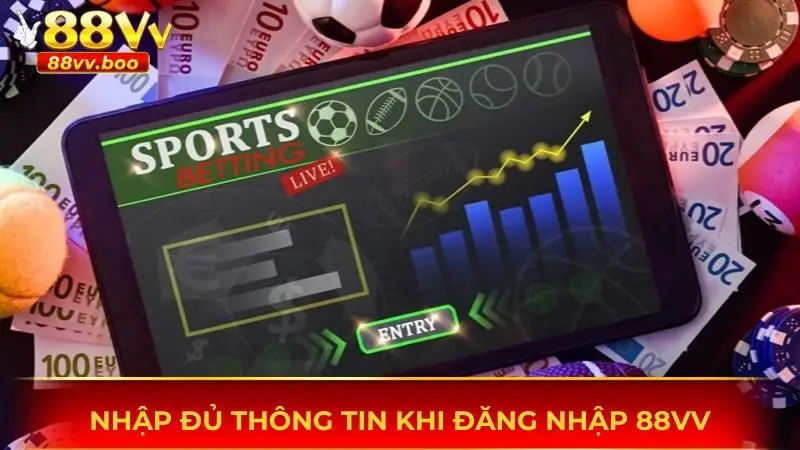 Nhập đủ thông tin khi đăng nhập 88vv